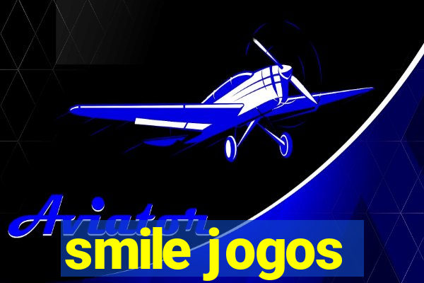 smile jogos